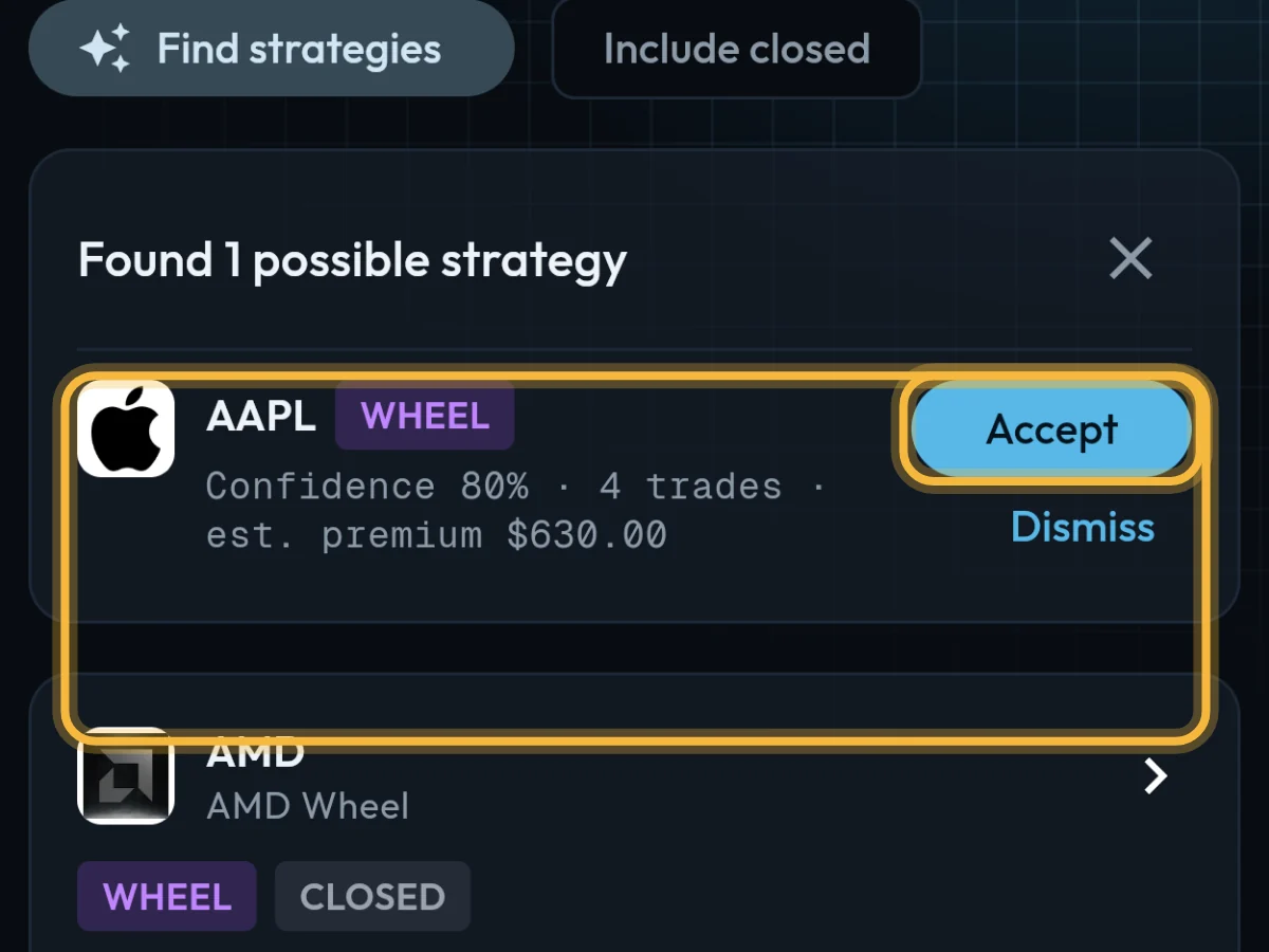 One suggestion, an AAPL wheel with 4 trades, with Accept circled